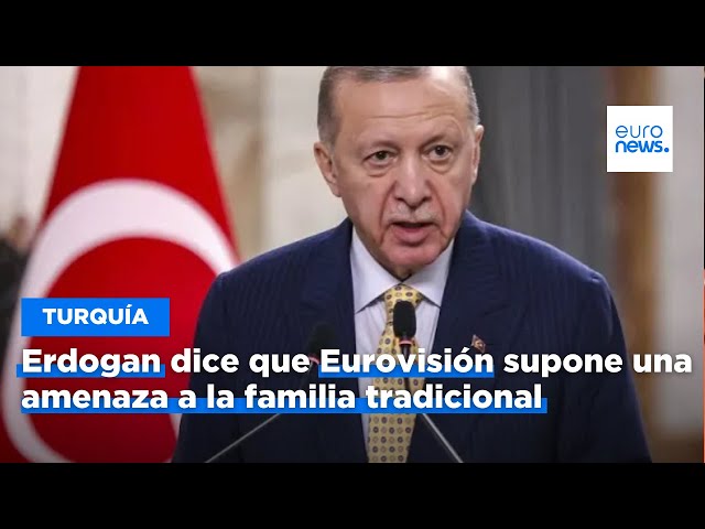 ⁣Erdogan dice que Eurovisión supone una amenaza a los valores de la familia tradicional