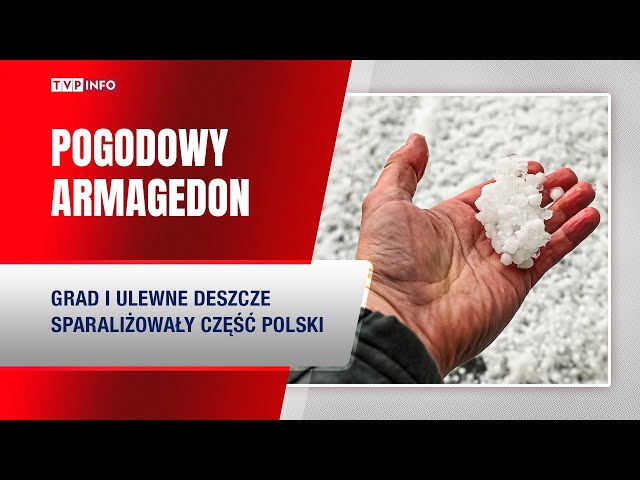 ⁣Pogodowy armagedon w Polsce! Grad i ulewne deszcze sparaliżowały dużą część kraju