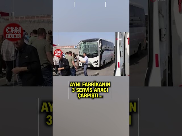 Aynı Fabrikaya İşçi Taşıyan 3 Servis Zincirleme Kaza Yaptı! 35 İşçi Yaralandı...