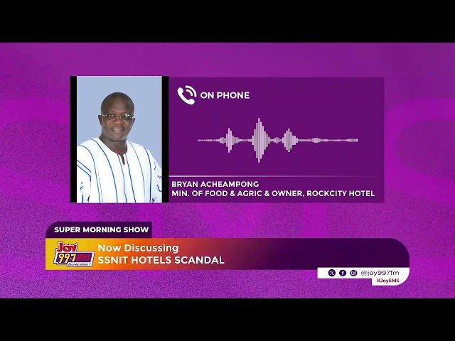 ⁣Bryan Acheampong on SSNIT hotels and Rock City deal. #JoySMS