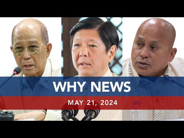 UNTV: WHY NEWS | May 21, 2024