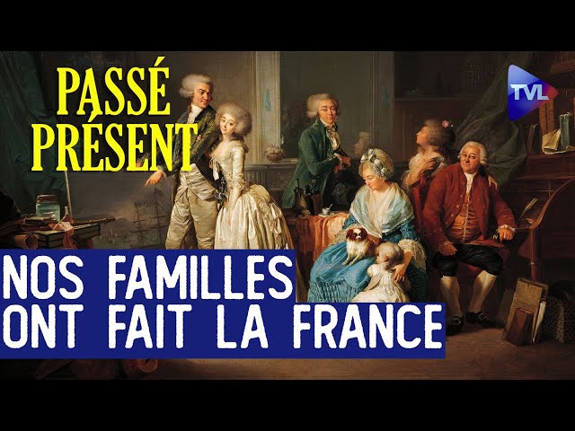 ⁣L'Histoire de France, une histoire de familles ! - Le Nouveau Passé-Présent - TVL