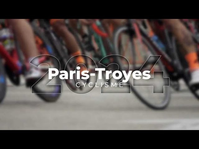 ⁣Paris-Troyes 2024 : Partie 01