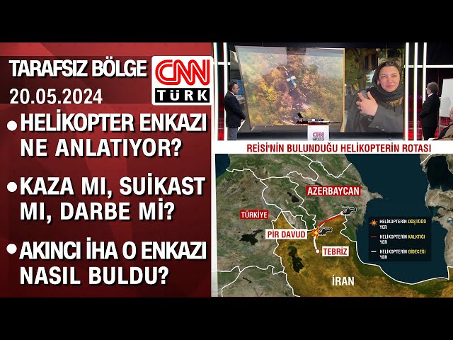 ⁣Reisi'nin helikopter enkazı ne anlatıyor? Kaza mı, suikast mı, darbe mi? - Tarafsız Bölge 20.05