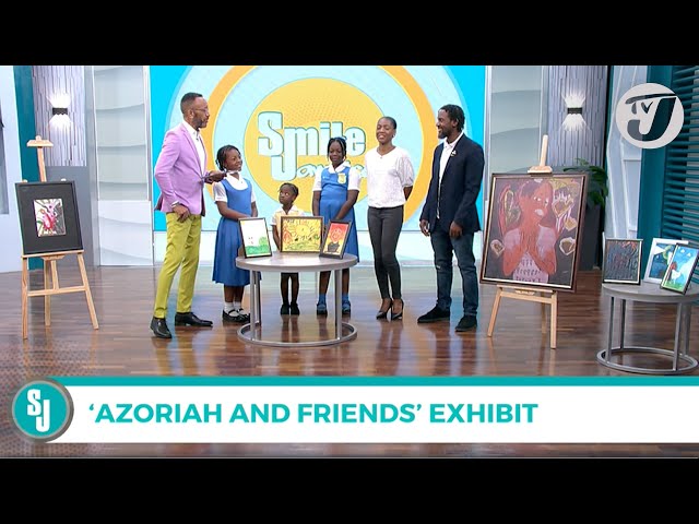 ⁣'Azoriah and Friends' Exhibit | TVJ Smile Jamaica