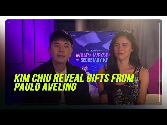 ⁣Kim Chiu reveals gifts from Paulo Avelino | ABS-CBN News