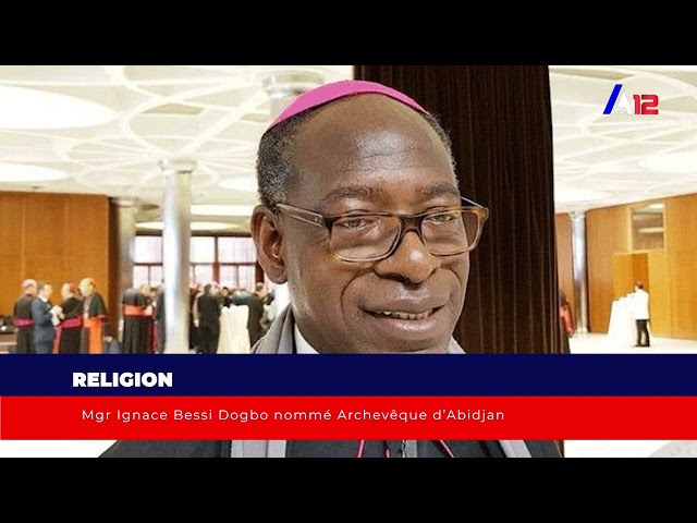 ⁣Religion Mgr Ignace Bessi Dogbo nommé Archevêque d’Abidjan