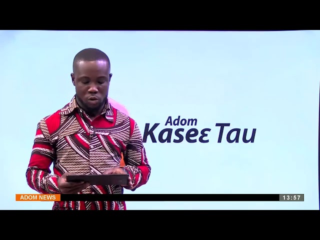 ⁣Kasee Tau At 1:55 PM on Adom TV (21-5-24)