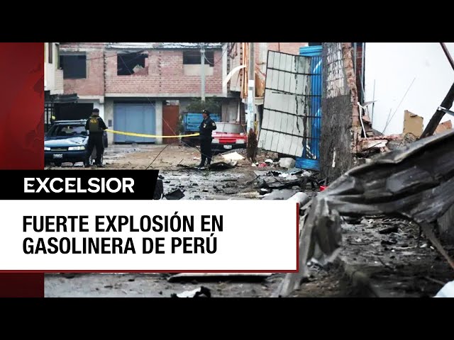 ⁣Explosión en gasolinera en Perú deja un fallecido y 22 heridos