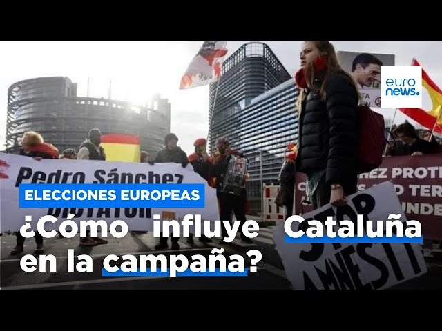 ⁣¿Por qué influye tanto Cataluña en la campaña de las elecciones europeas en España?