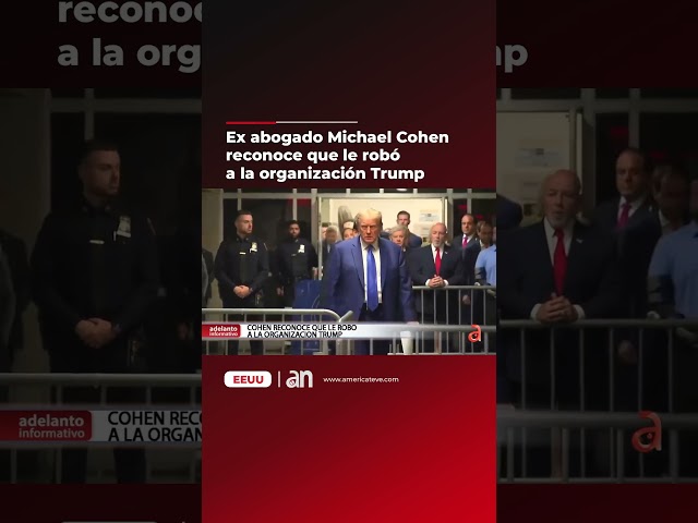 ⁣Ex abogado Michael Cohen reconoce que le robó a la organización Trump