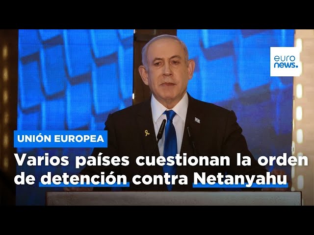 ⁣Varios países cuestionan la orden de detención contra Netanyahu