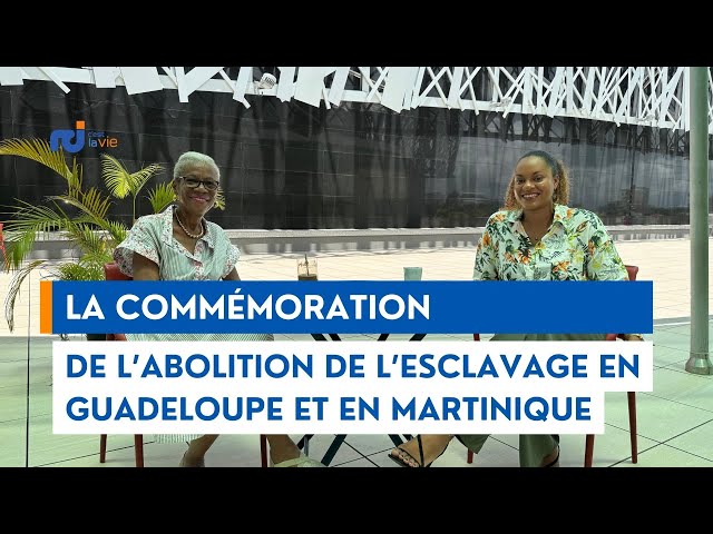 La commémoration de l’abolition de l’esclavage en Guadeloupe et en Martinique.