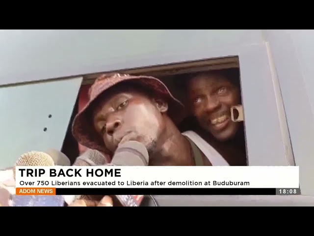 ⁣Trip Back Home: Over 750 Liberians evacuated to Liberia after demolition at Buduburam - Adom TV News