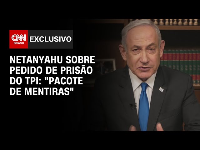 ⁣Netanyahu sobre pedido de prisão do TPI: "pacote de mentiras" | CNN NOVO DIA
