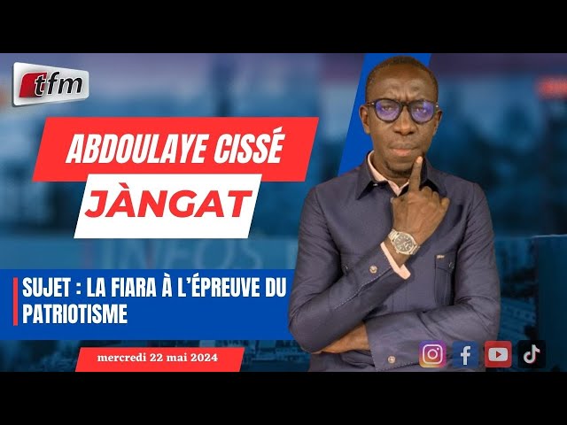 ⁣JANGAT AK Abdoulaye CISSE : La FIARA à l’épreuve du patriotisme