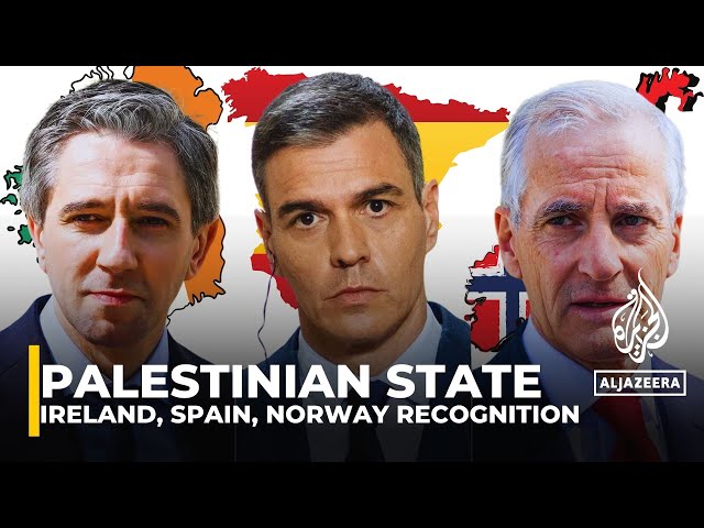 ⁣Ireland, Spain and Norway say they will recognise Palestine as a state