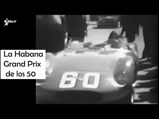 ⁣Historia Perdida: El Grand Prix de La Habana