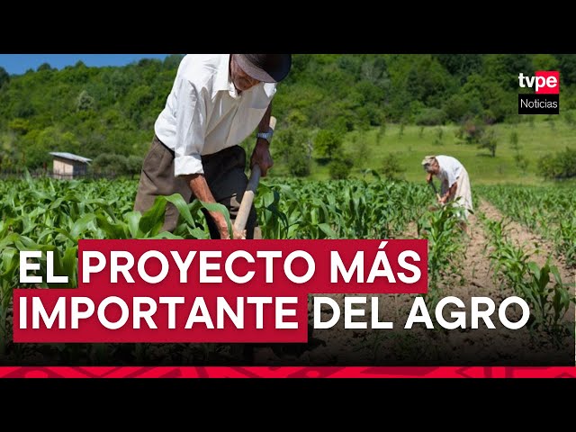 ⁣Gobierno alista el proyecto más importante de la historia de la agricultura del Perú