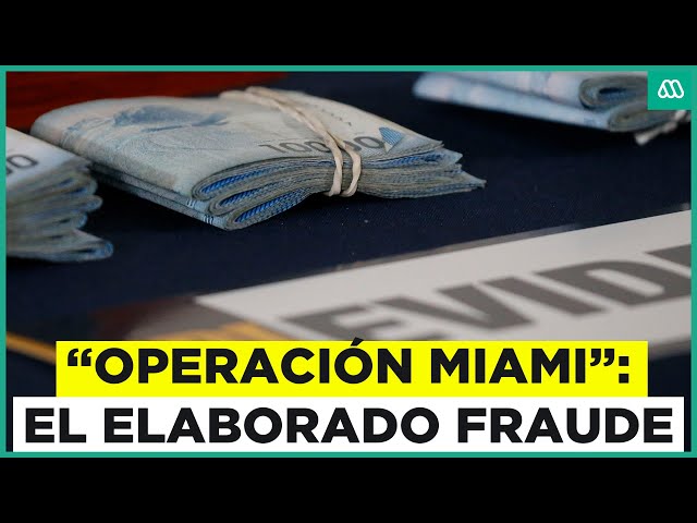 ⁣“Operación Miami”: Delincuentes elaboraron sofisticado método para defraudar al fisco