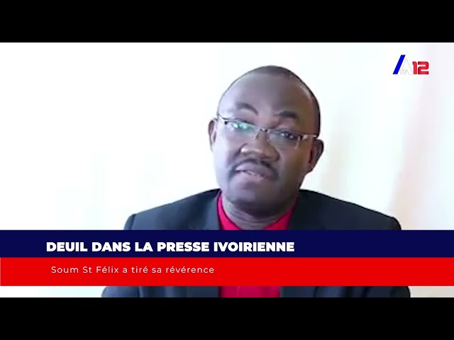 Deuil dans la presse Ivoirienne Soum St Félix a tiré sa révérence