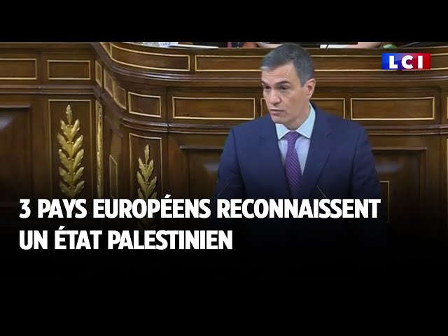 ⁣3 pays européens reconnaissent un État palestinien
