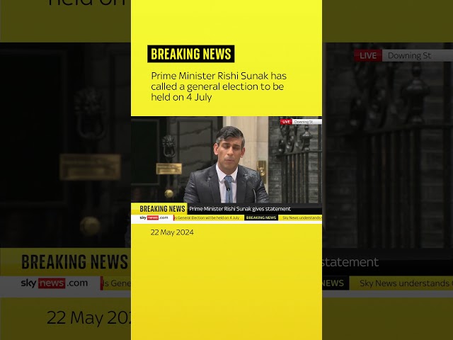 ⁣BREAKING: Prime Minister Rishi Sunak calls a general election for 4 July