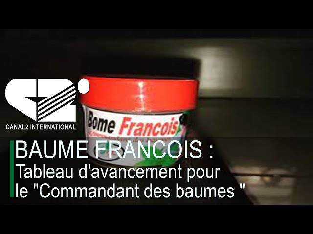 ⁣BAUME FRANCOIS : Tableau d'avancement pour le "Commandant des baumes "