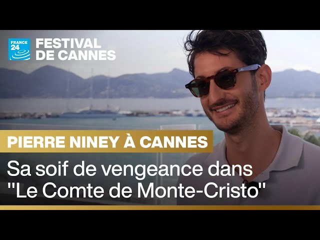 ⁣Pierre Niney à Cannes : sa soif de vengeance dans "Le Comte de Monte-Cristo" • FRANCE 24