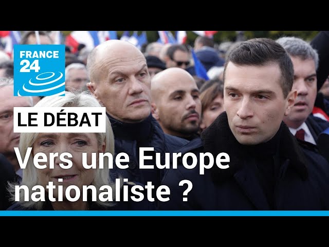 Élections européennes 2024 : vers une Europe nationaliste ? • FRANCE 24