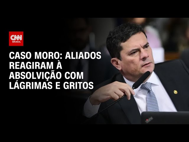 Caso Moro: Aliados reagiram à absolvição com lágrimas e gritos | BASTIDORES CNN