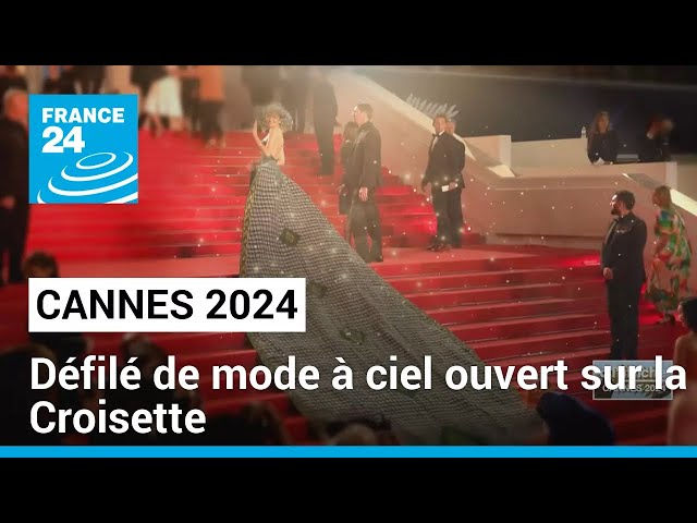⁣Festival de Cannes 2024 : défilé de mode à ciel ouvert sur la Croisette • FRANCE 24