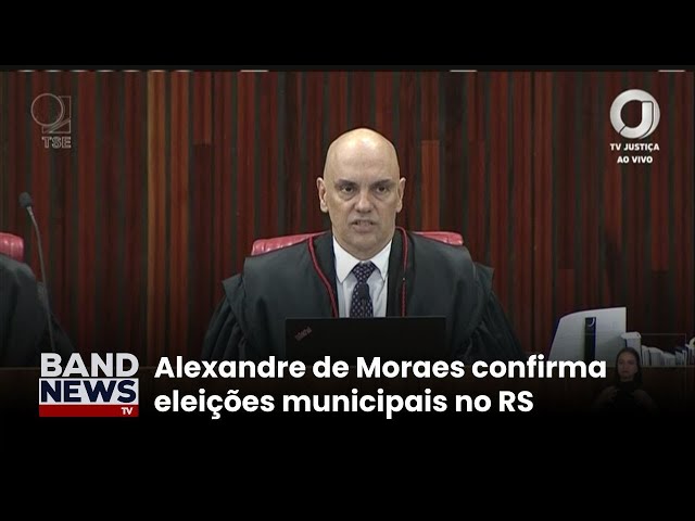 ⁣Moraes: "eleições no RS vão ocorre normalmente" | BandNewsTV