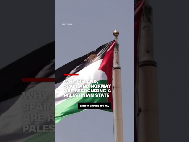 ⁣Why Ireland, Spain and Norway are recognizing a Palestinian state