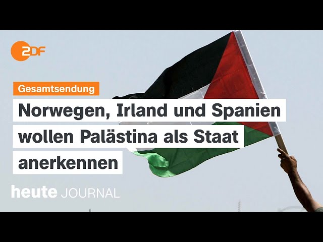 ⁣heute journal vom 22.05.2024 Geplante Anerkennung von Palästinenserstaat, AfD in der Krise