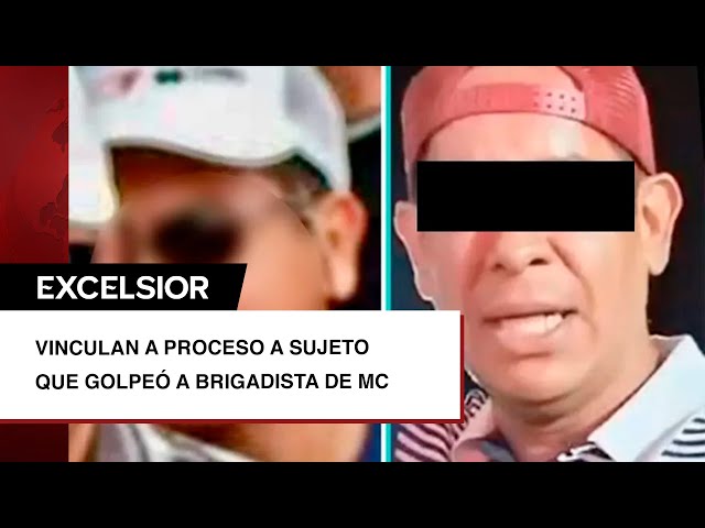 ⁣Vinculan a proceso a sujeto que golpeó a brigadista de MC y lo obligó a beber pintura