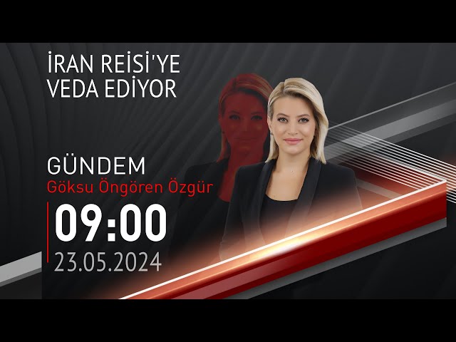  #CANLI | Göksu Öngören Özgür ile Gündem | 23 Mayıs 2024 | HABER #CNNTÜRK