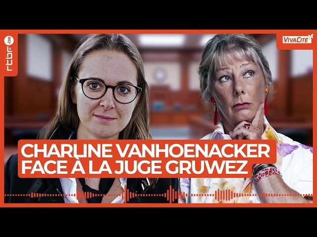 Charline Vanhoenacker face à la juge Anne Gruwez