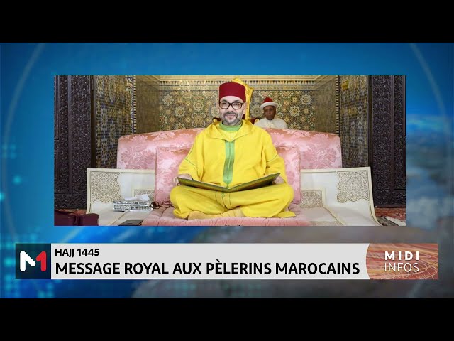 ⁣Hajj 1445 : message royal aux pèlerins marocains
