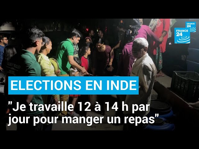 ⁣Élections générales en Inde : "Les riches s’enrichissent, les pauvres s’appauvrissent"