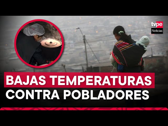 ⁣VMT: intenso frío azota a vecinos de “Ticlio Chico”