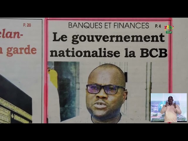 ⁣Revue de presse : la nationalisation de la BCB à la Une des parutions du 23 mai 2024