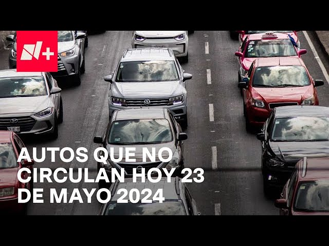 ⁣Contingencia ambiental hoy 23 mayo 2024: Estos autos no circulan - Despierta