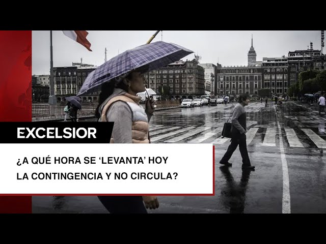 ⁣¿A qué hora se ‘levanta’ hoy la Contingencia y No Circula? Prevén lluvias fuertes en CDMX