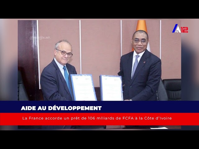 ⁣Aide au développement La France accorde un prêt de 106 mlliards de FCFA à la Côte d’Ivoire