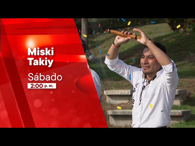 Miski Takiy (25/05/2024) Promo | TVPerú