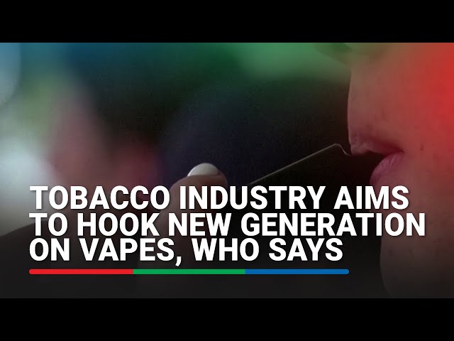 ⁣Tobacco industry aims to hook new generation on vapes, WHO says