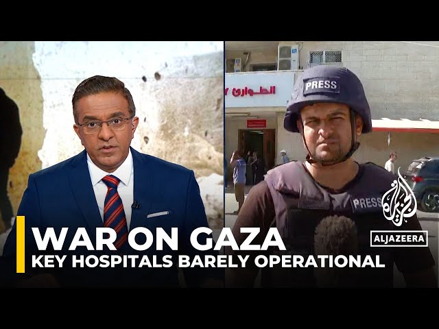 ⁣Onslaught continues on northern Gaza hospitals: AJE correspondent