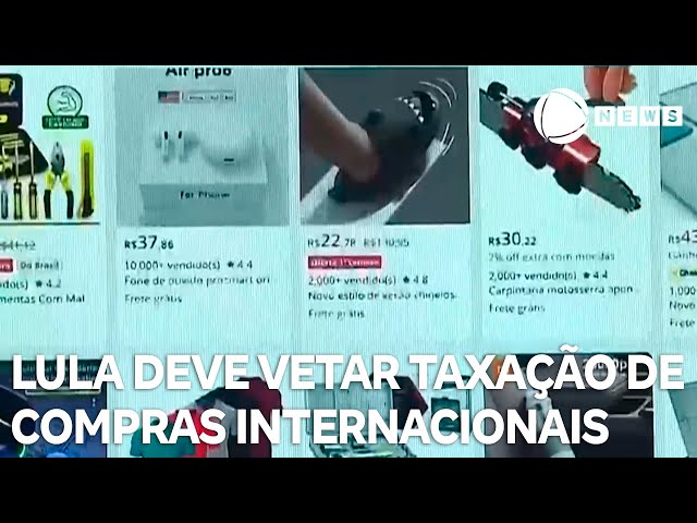 ⁣Lula diz que deve vetar taxação de compras internacionais