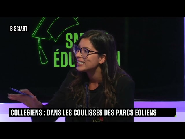 ⁣SMART ÉDUCATION - Élèves : dans les coulisses des parcs éoliens